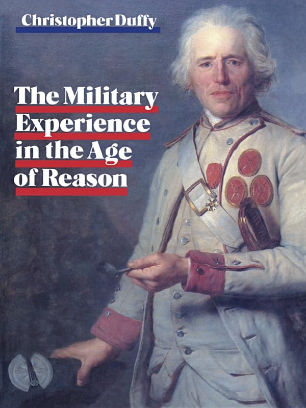 Military Experience in the Age of Reason      1st Edition, Kindle Edition