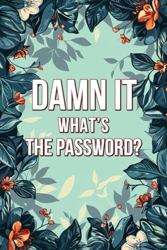 DAMN IT WHAT'S THE PASSWORD?: Compact 6