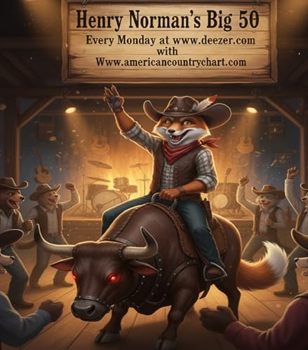 Henry Normans Big 50 Countrycharts Season 3, Episode 71 06th October 2025