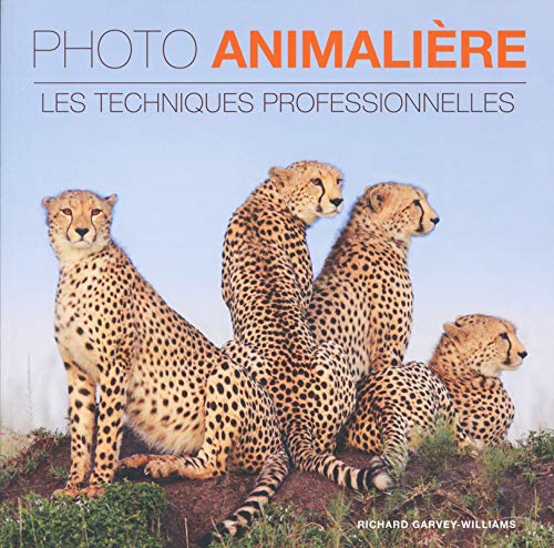 Télécharger Photo animalière - Les techniques professionnelles Livre eBook France