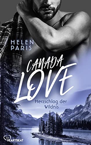 Canada Love – Herzschlag der...