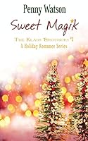 Sweet Magik: The Klaus Brothers Series #2 1494264668 Book Cover
