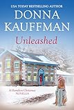 Unleashed (A Hamilton Christmas Novella Book 1)