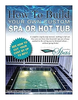 CD-ROM How To Build Your Own Custom Spa, Hot Tub, Swim Spa or Exercise Pool by Gene Trumbull (2015-08-02) Book