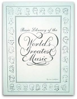 Paperback Basic Library of the Worlds Greatest Music Book