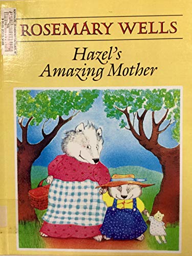 Hazel's Amazing Mother 0606016600 Book Cover