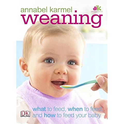 Weaning: What to Feed, When to Feed, and How to Feed Your Baby Cover