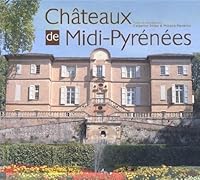 Midi-pyrénées châteaux 291675749X Book Cover