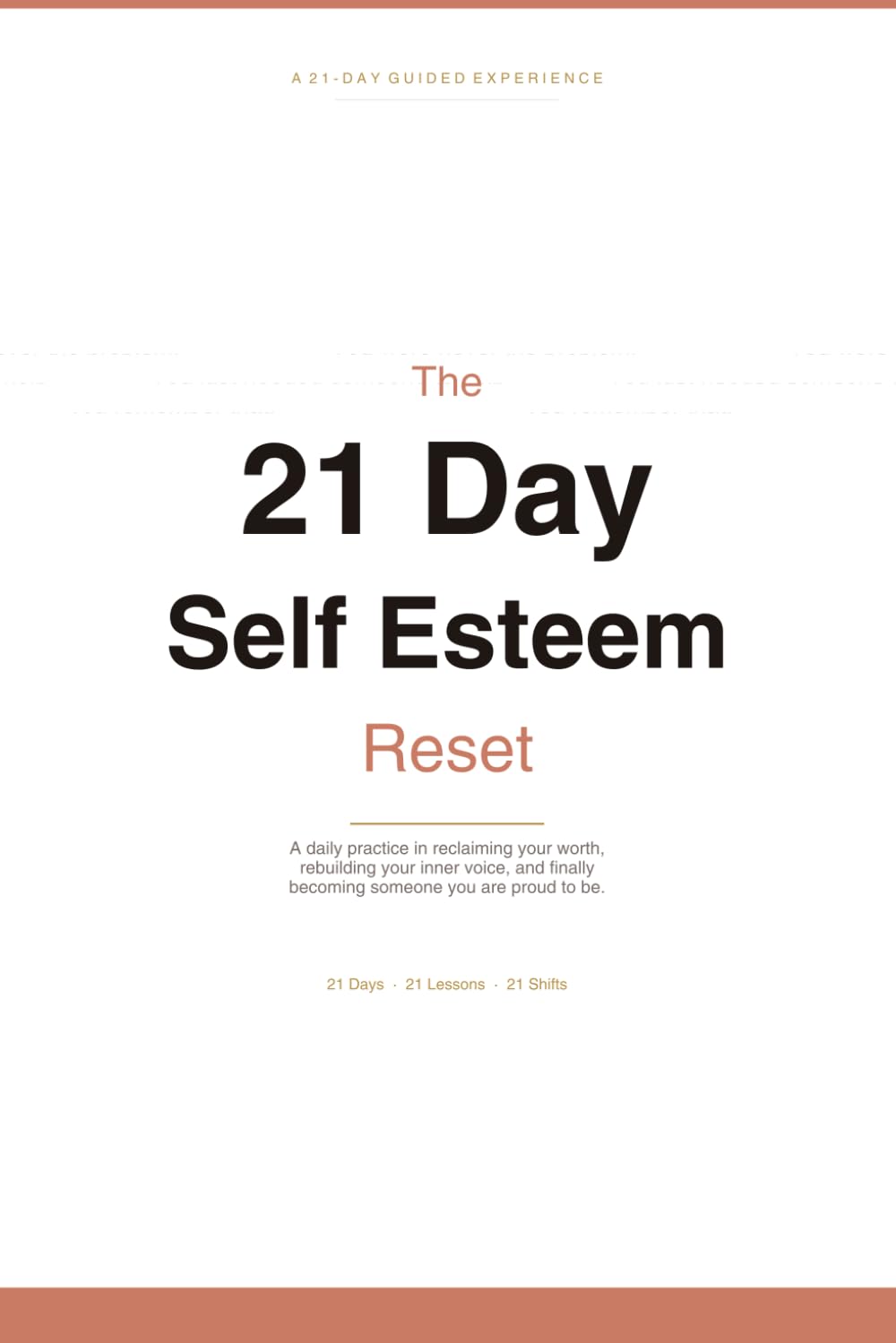 The 21-Day Self Esteem Reset