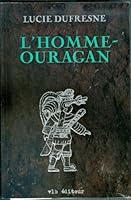 L'homme-ouragan (Roman) 2890058522 Book Cover