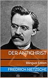 Der Antichrist (The Antichrist) [German English Bilingual Edition] (German Edition)