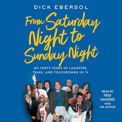 From Saturday Night to Sunday Night | Dick Ebersol episode artwork