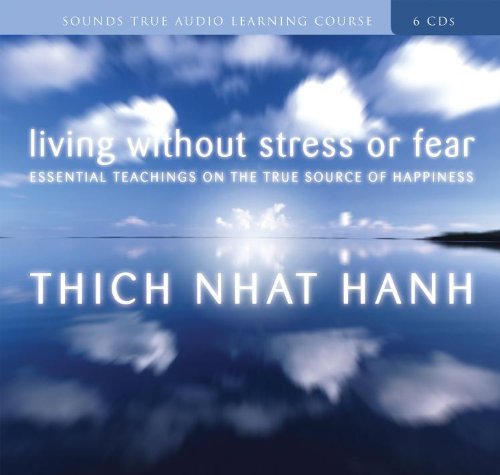 Living Without Stress Or Fear [Audio CD]
