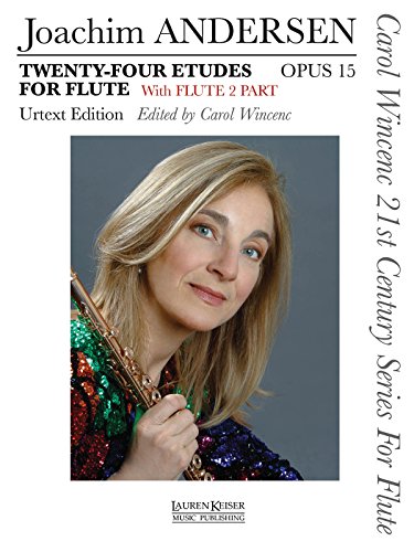 24 Etudes for Flute, Op. 15: Carol Wincenc 21st Century Series for Flute with Flute 2 Part: With Flute 2 Part, Opus 15, Urtest Edition