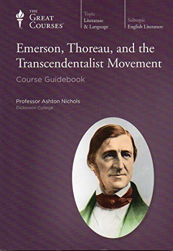 Emerson, Thoreau, and the Transcendentalist Movement