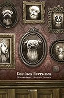 Destins de Chiens 8414002242 Book Cover