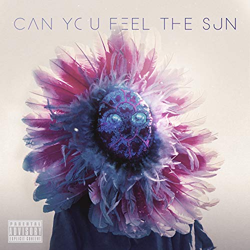 Can You Feel The Sun [Explicit]