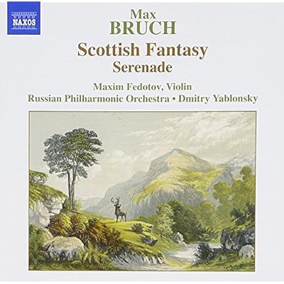 BRUCH: Scottish Fantasy, Op. 46 / Serenade, Op. 75