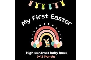 0-12 Months Black and White High Contrast Baby Book: My First Easter