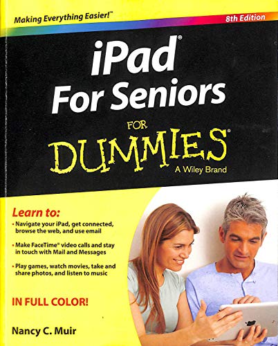 iPad for Seniors for Dummies (For Dummies (Computer/Tech))