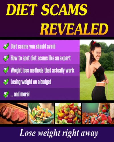 Diet Scams Revealed: Weight Loss Lies and How to Actually Lose Weight ...