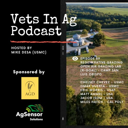 #89 &ndash; Regenerative Grazing Open Air Lab (RGOAL) &ndash; Camp San Luis Obispo