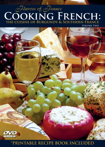 Columbia River Ent. - Cooking French 2: Cuisine of Burgundy & Southern [DVD] [2007] [Region 1] [US Import] [NTSC]