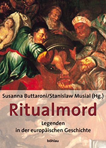 Ritualmord. Legenden in der Europäischen Geschichte: Legenden in der europäischen Geschichte. Susa Ritualmord. Legenden in der Europäischen Geschichte: Legenden in der europäischen Geschichte. Susa