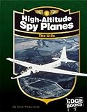  High-Altitude Spy Planes: The U-2s