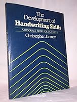 The Development of Handwriting Skills 0631192301 Book Cover