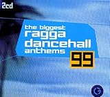  The Biggest Ragga Dancehall Anthems \'99