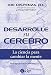Desarrolle su cerebro (Spanish Edition)