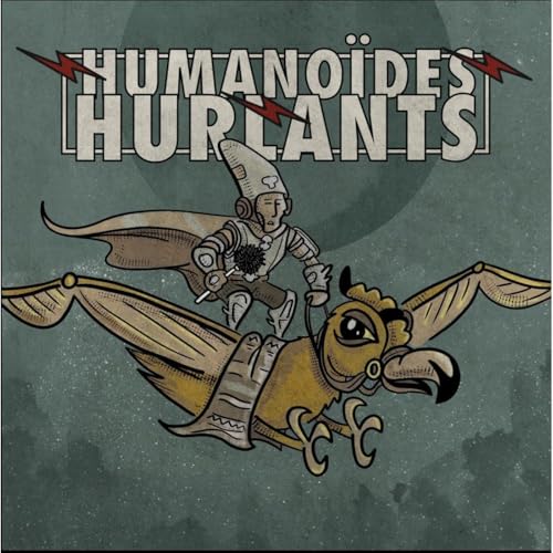 Les Humano&iuml;des Hurlants : qui a fait La Chose ?