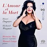 Duparc / Wagner: L’Amour et la Mort