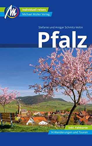 Pfalz Reiseführer Michael Müller Verlag: Individuell reisen mit vielen...
