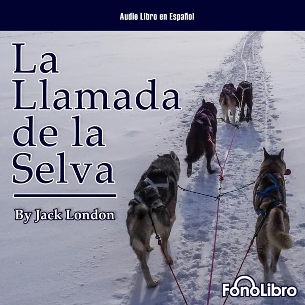 Cover art for La Llamada de la Selva