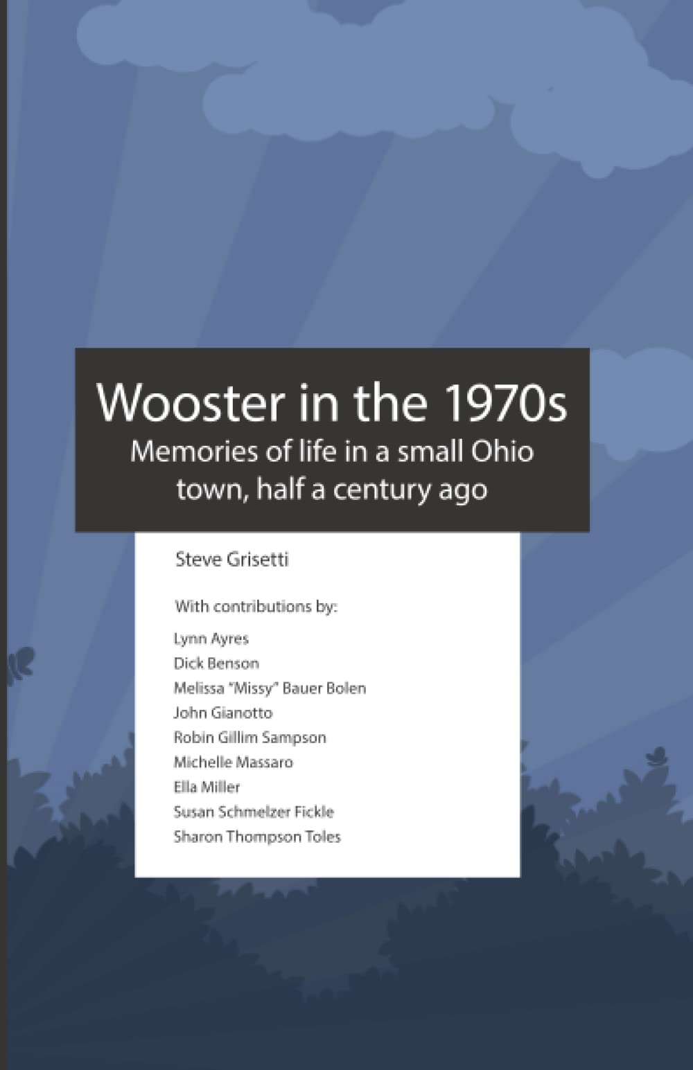 Wooster in the 1970s: Memories of life in a small Ohio town, half a century ago