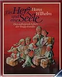  Ein Herz und eine Seele. Das aufregende Leben der Trapp- Familie