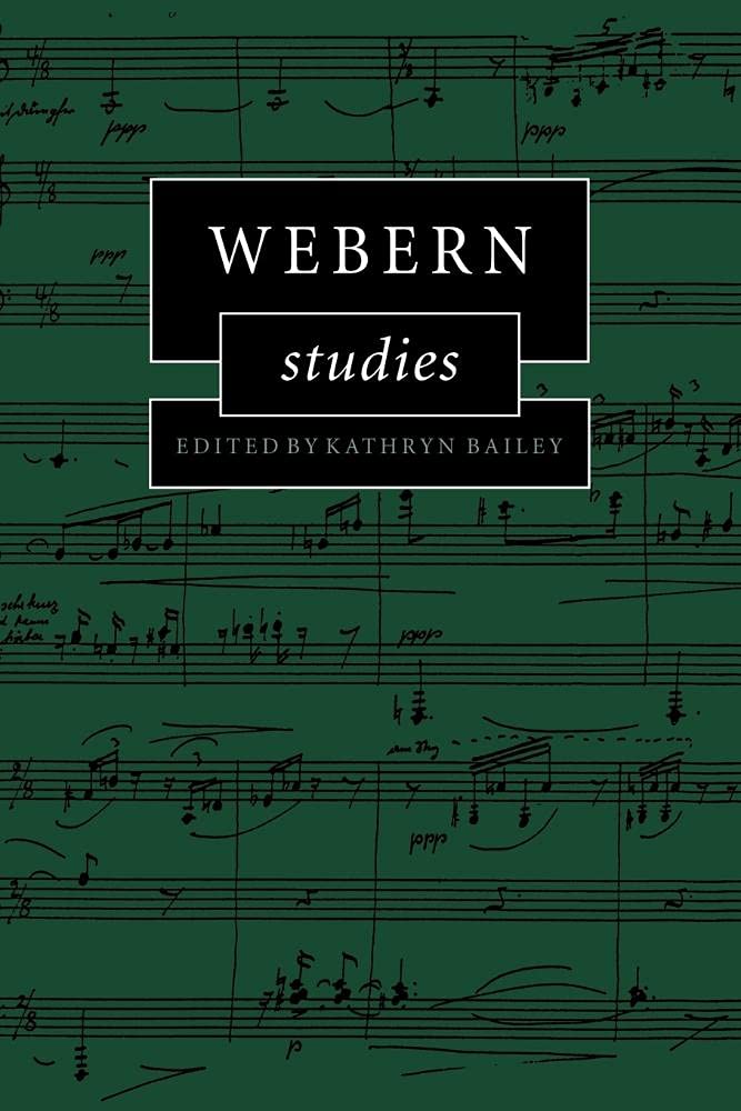 Webern Studies (Cambridge Composer Studies)