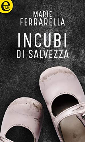 Marie Ferrarella - ChildFinders Inc. 02 Incubi di salvezza (2019)