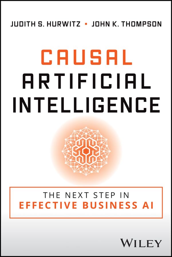 Causal Artificial Intelligence: The Next Step in Effective Business AI