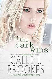 If the Dark Wins (Finley Creek Book 4)