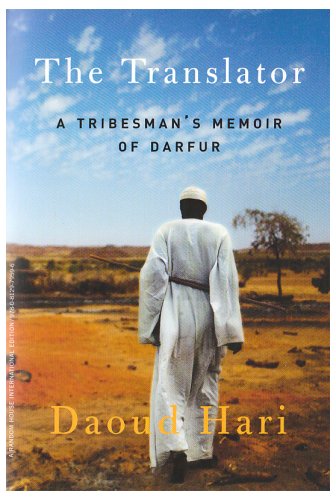 THE TRANSLATOR: A Tribesman's Memoir of Darfur. 0812979591 Book Cover