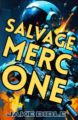 Book cover for Salvage Merc One series