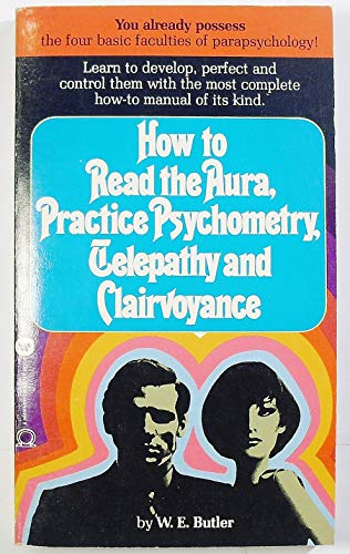 How to Read the Aura, Practice Psychometry, Tel... 0446341681 Book Cover