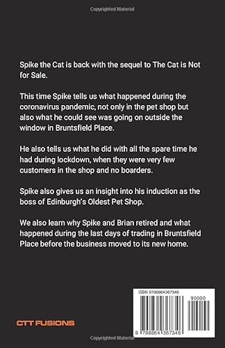 The Cat is Still Not for Sale: Lockdown and Beyond as Told by Spike
