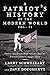 Patriot's History&reg; of the Modern World, Vol. II: From the Cold War to the Age of Entitlement, 1945-2012