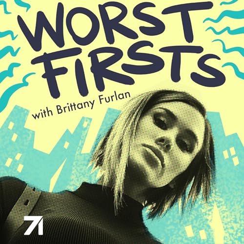Page de couverture de Worst Firsts with Brittany Furlan