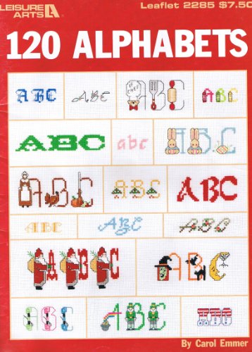 120 alphabets (Leisure Arts leaflet) B0006R2I7U Book Cover