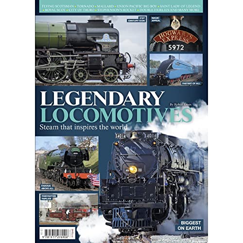 Legendary Locomotives: Steam that inspires the world